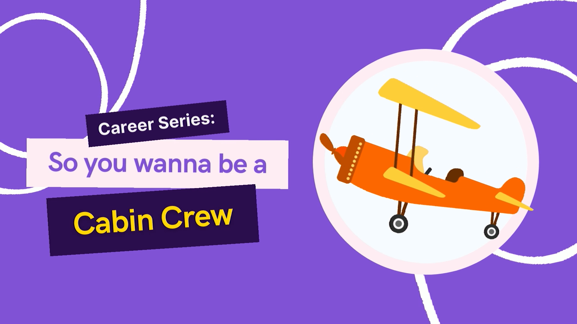 Career Series for Kids: So You Wanna Be a Cabin Crew