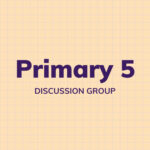 Group photo of Primary 5 Discussion Group