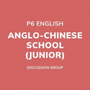 Group logo of P6 English – Anglo-Chinese School (Junior) Discussion Group