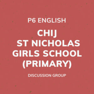 Group logo of P6 English – CHIJ St Nicholas Girls School (Primary) Discussion Group