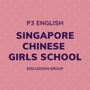 Group logo of P3 English – Singapore Chinese Girls School Discussion Group