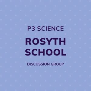 Group logo of P3 Science – Rosyth School Discussion Group
