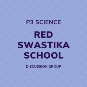 Group logo of P3 Science – Red Swastika School Discussion Group