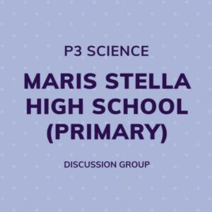 Group logo of P3 Science – Maris Stella High School (Primary) Discussion Group