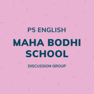 Group logo of P5 English – Maha Bodhi School Discussion Group